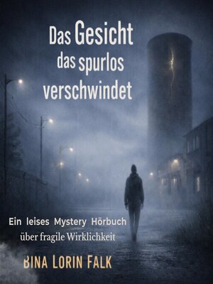 cover image of Das Gesicht das spurlos verschwindet
